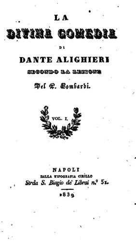 Baldassarre Lombardi , Dante Alighieri, José Pedro Xavier Pinheiro: La divina comedia (Italian language, 1839, Tip. Cirillo)