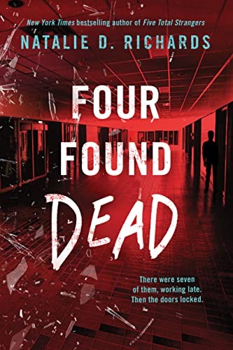 Natalie D. Richards: Four Found Dead (2023, Sourcebooks, Incorporated, Sourcebooks Fire)