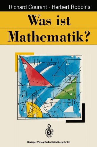 Richard Courant, Herbert Robbins: Was ist Mathematik? (EBook, German language, 1992, Springer Berlin Heidelberg)