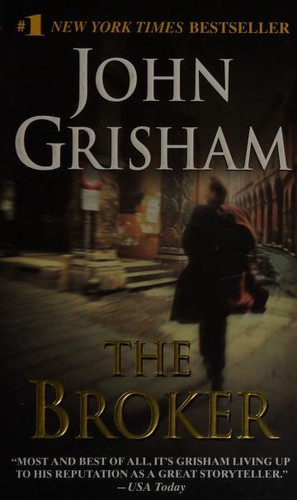 John Grisham: The Broker (Paperback, 2005, Dell)