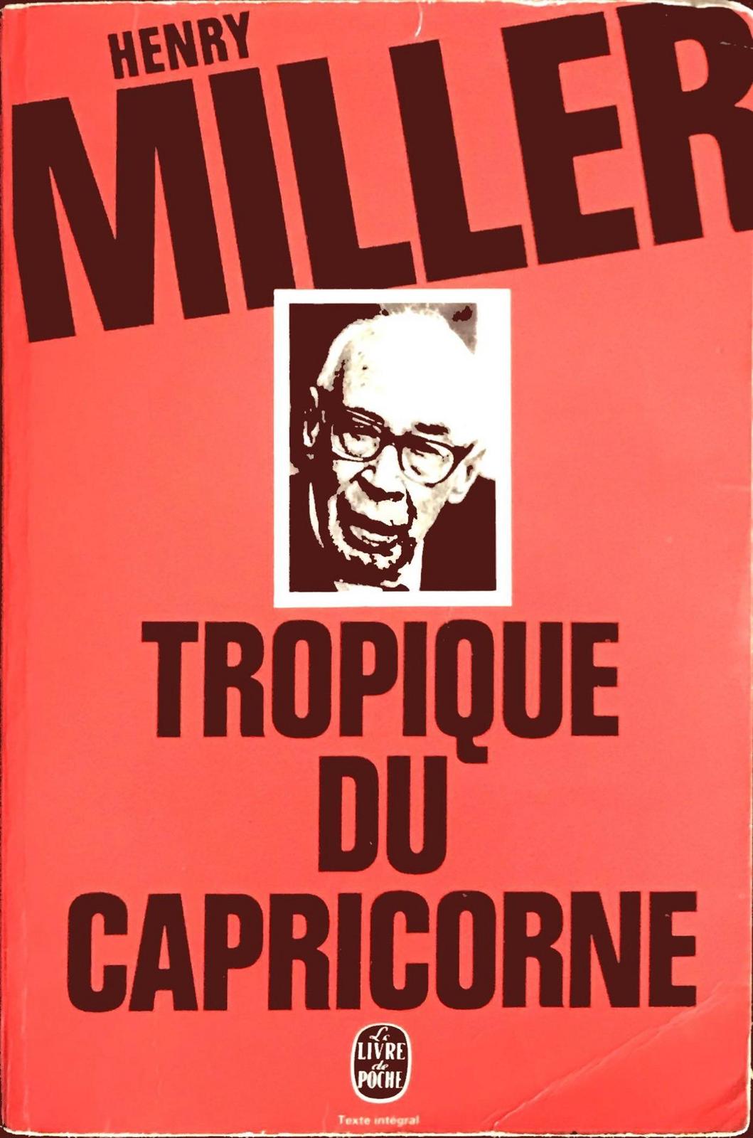 Henry Miller: Tropique du Capricorne (French language, 1975, Éditions du Chêne)