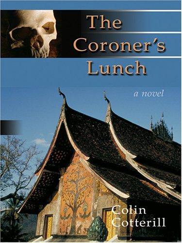 Colin Cotterill: The coroner's lunch (2006, Wheeler Pub.)