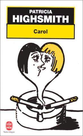 Patricia Highsmith: Carol - Les Eaux dérobées (Paperback, 1991, LGF)