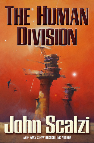 John Scalzi: The Human Division (Hardcover, 2013)