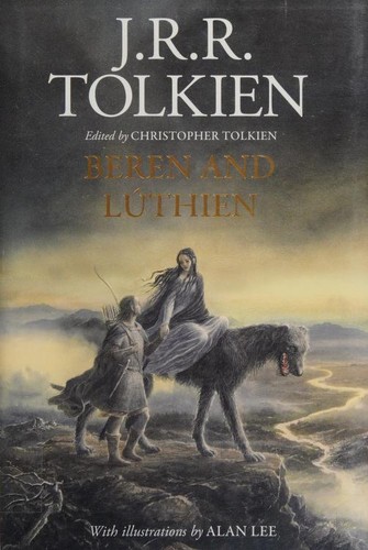 J.R.R. Tolkien: Beren and Lúthien (2017, Houghton Mifflin Harcourt)