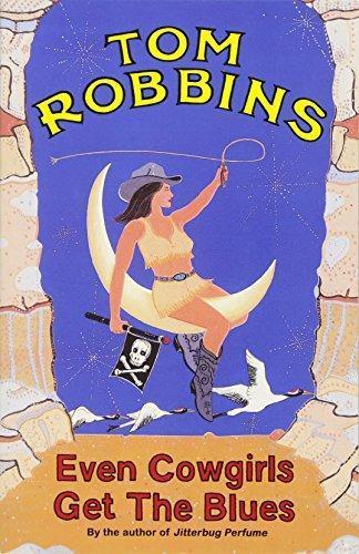 Tom Robbins: Even Cowgirls Get the Blues (2001)