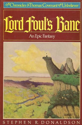 Stephen R. Donaldson: Lord Foul's bane (Hardcover, 1977, Holt, Rinehart and Winston)