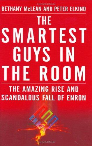 Bethany McLean, Peter Elkind: The Smartest Guys in the Room (Hardcover, 2003, Portfolio Hardcover)