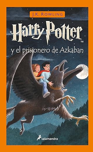J. K. Rowling, Adolfo Munoz Garcia, Nieves Martin Azofra: Harry Potter y el prisionero de Azkaban (Hardcover, Spanish language, 2007, Salamandra)