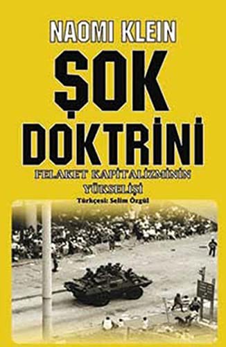 Naomi Klein: Sok Doktrini - Felaket Kapitalizmin Yukselisi (Paperback, 2010, Agora Kitapligi)