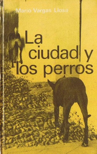 Mario Vargas Llosa: La ciudad y los perros (Hardcover, Spanish language, 1968, Círculo de Lectores)