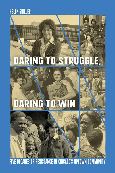 Helen Shiller: Daring to Struggle, Daring to Win (Paperback, 2022, Haymarket Books)