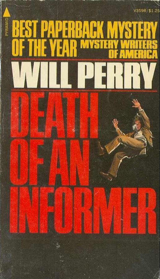 W. J. Weatherby: Death of an Informer (Paperback, 1974, Pyramid)