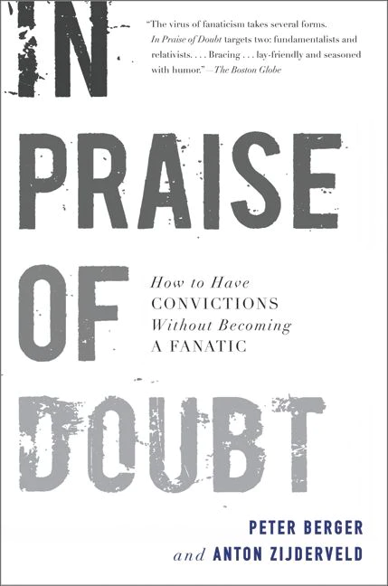 Peter Berger, Anton Zijderveld: In Praise of Doubt (Paperback, 2009, HarperCollins)