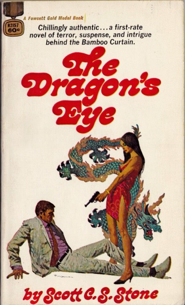 Scott C. S. Stone: The Dragon's Eye (Paperback, 1969, Fawcett Gold Medal)