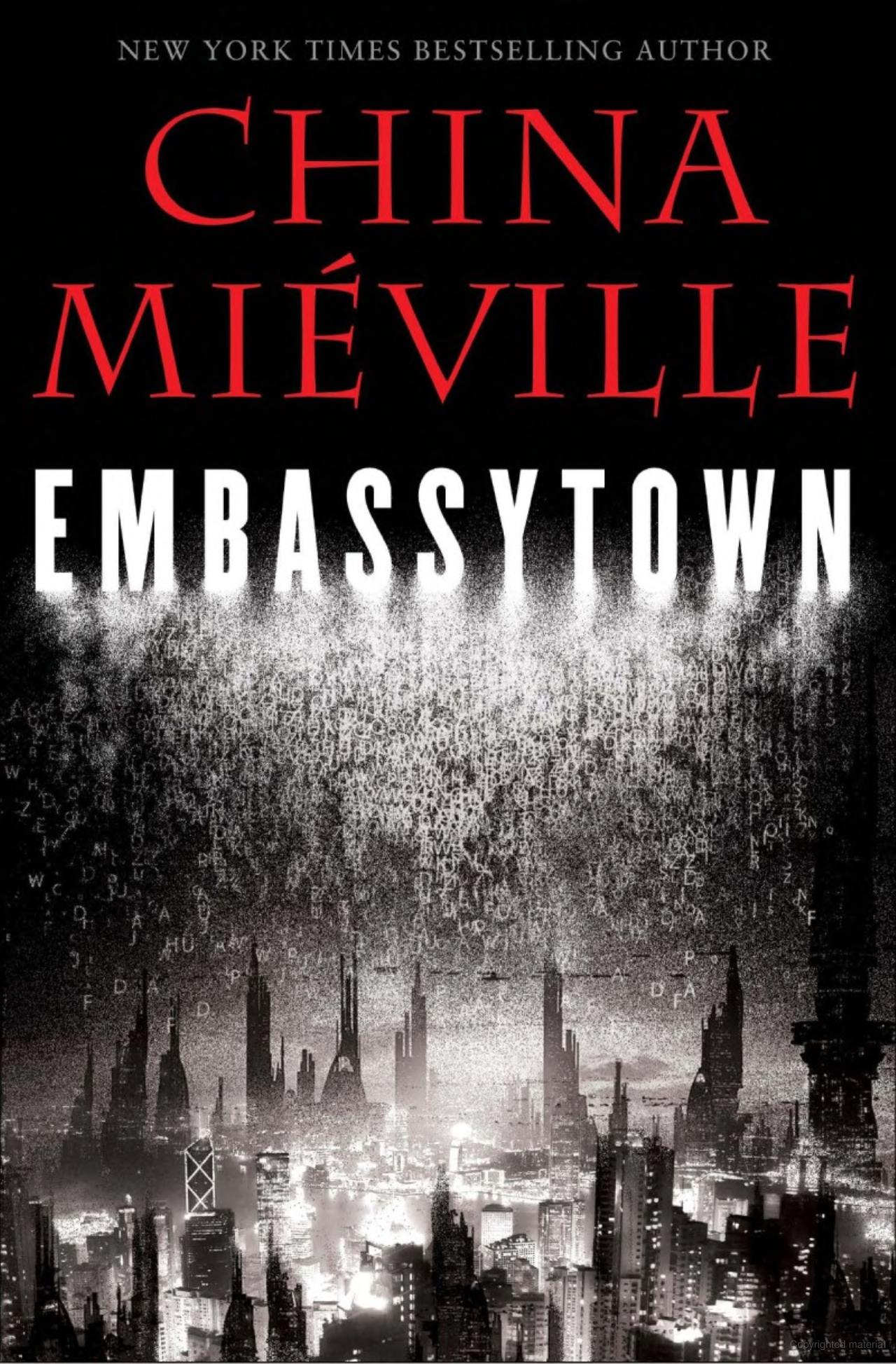 China Miéville: Embassytown (Hardcover, 2011, Del Rey)