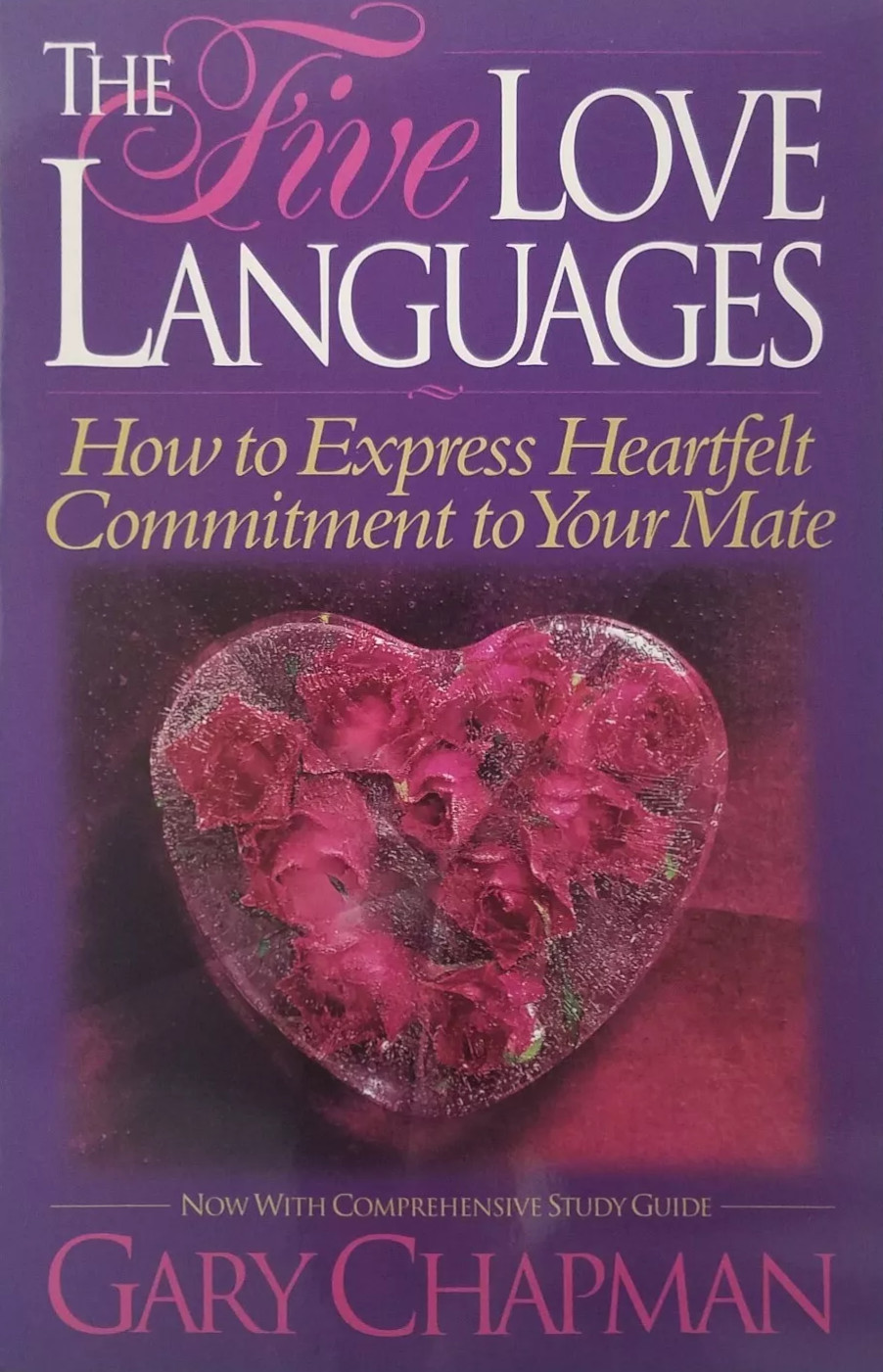 Gary Chapman: The Five Love Languages (Paperback, 1992, Northfield)