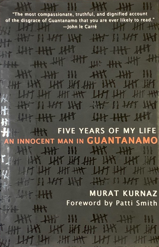 Murat Kurnaz: Five Years of My Life (Hardcover, 2007, Palgrave Macmillan)