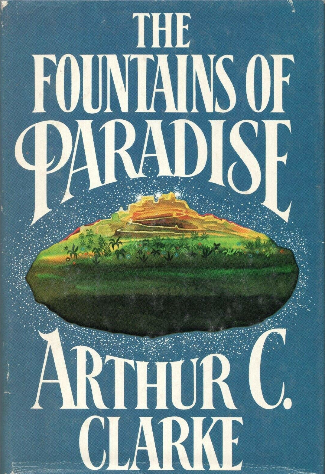 Arthur C. Clarke: The Fountains of Paradise (Hardcover, 1979, Harcourt Brace Jovanovich)
