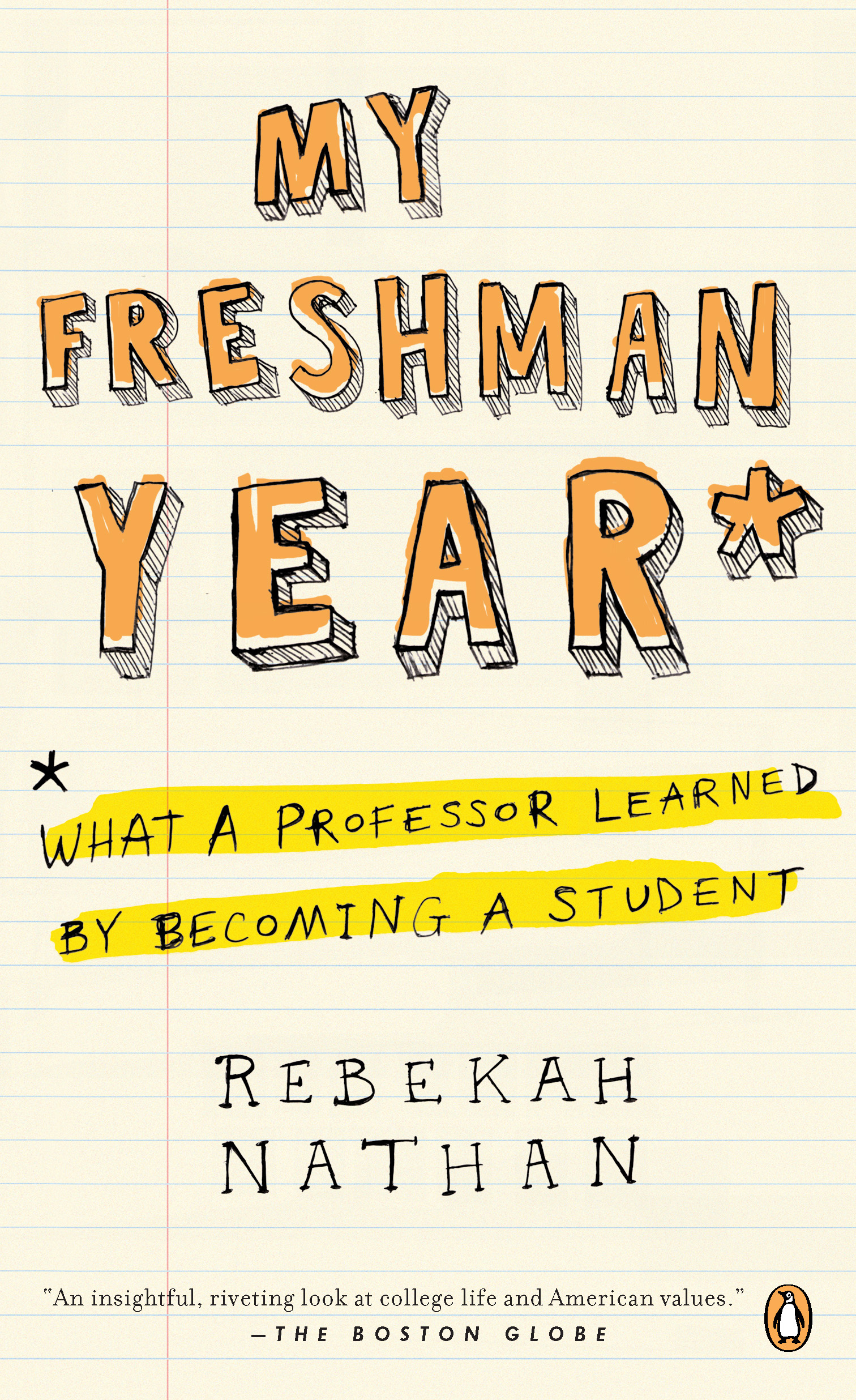 Rebekah Nathan: My Freshman Year (Paperback, 2006, Penguin Books)