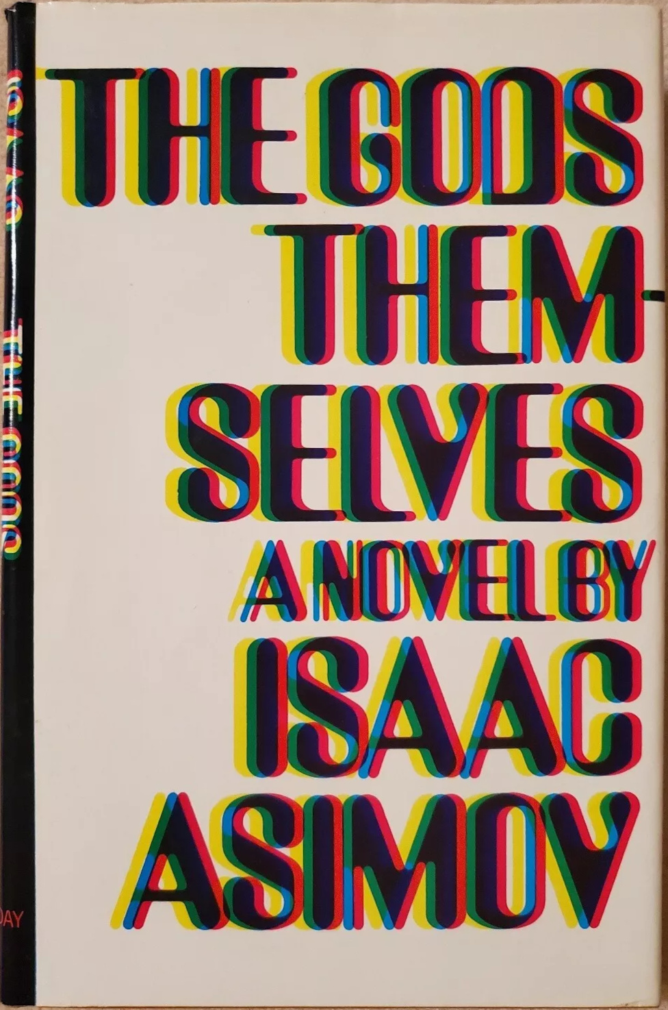 Isaac Asimov: The Gods Themselves (Hardcover, 1972, Doubleday & Company)