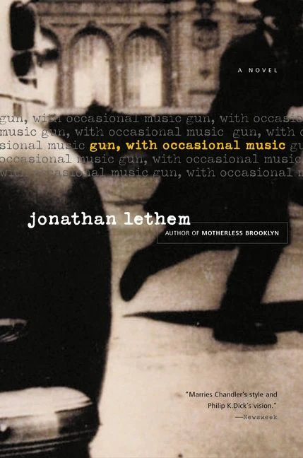 Jonathan Lethem: Gun, with Occasional Music (Paperback, 2003, Harvest Books)