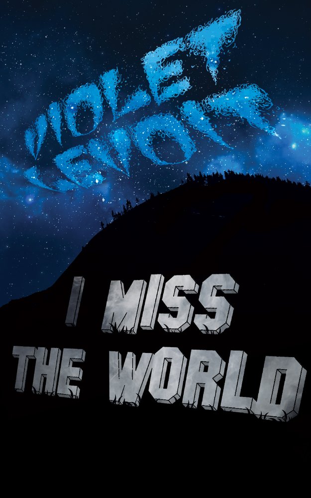 Violet LeVoit: I Miss the World (EBook, 2016, King Shot Press)