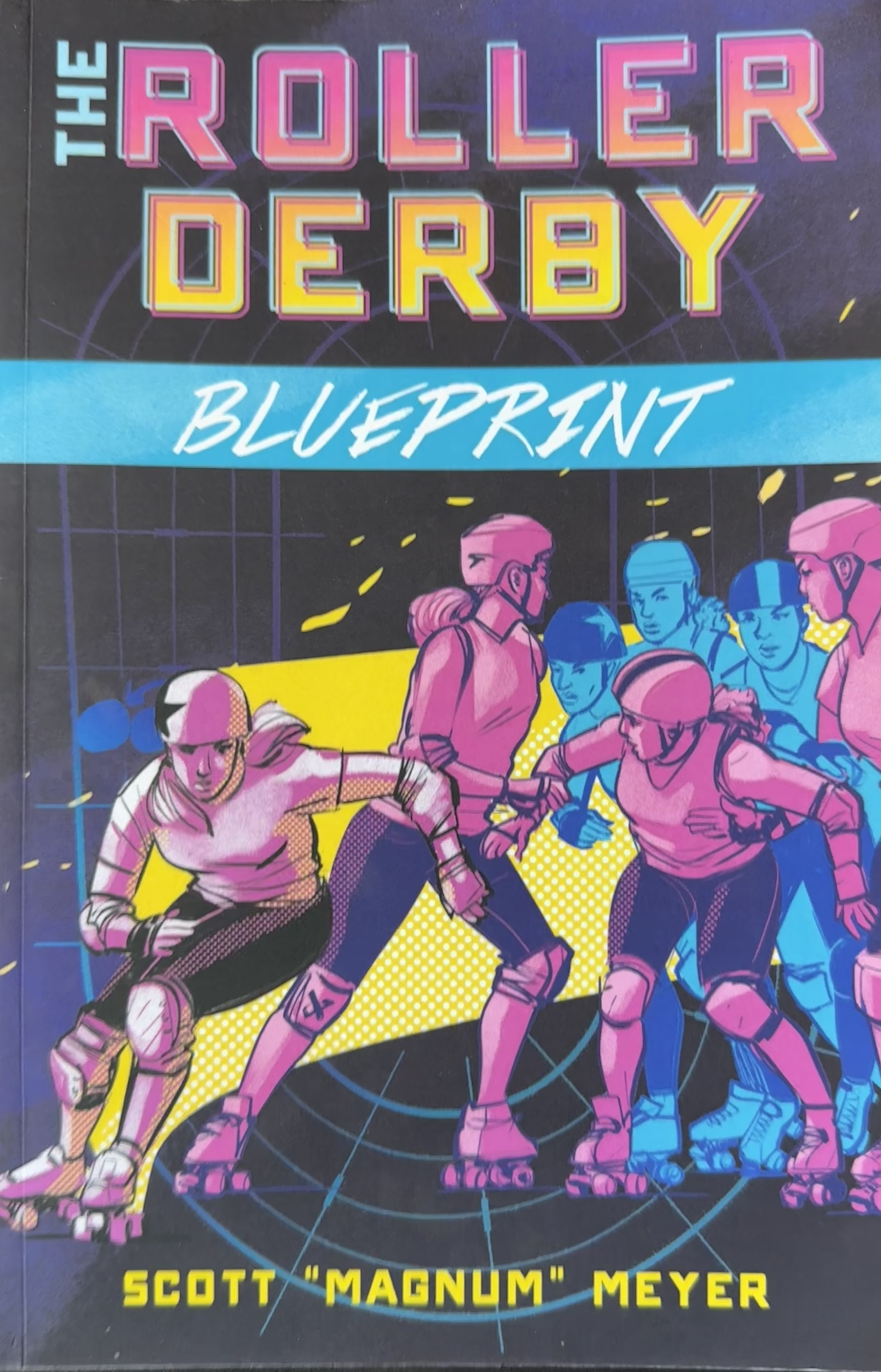 Scott Meyer: The Roller Derby Blueprint (Paperback, english language, 2024)