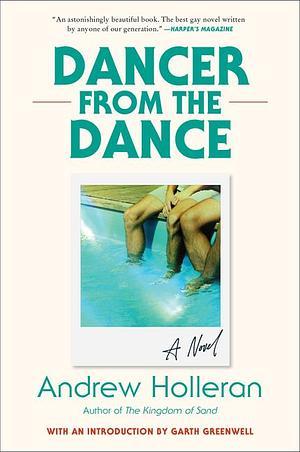 Andrew Holleran: Dancer from the Dance (Paperback, 2023, Harper Perennial)