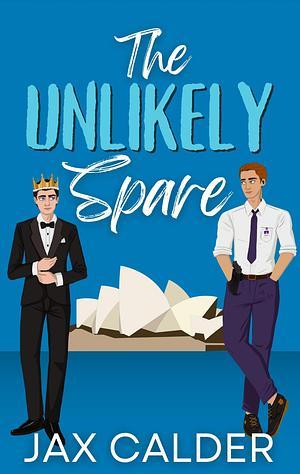 Jax Calder: The Unlikely Spare (EBook, Jax Calder)