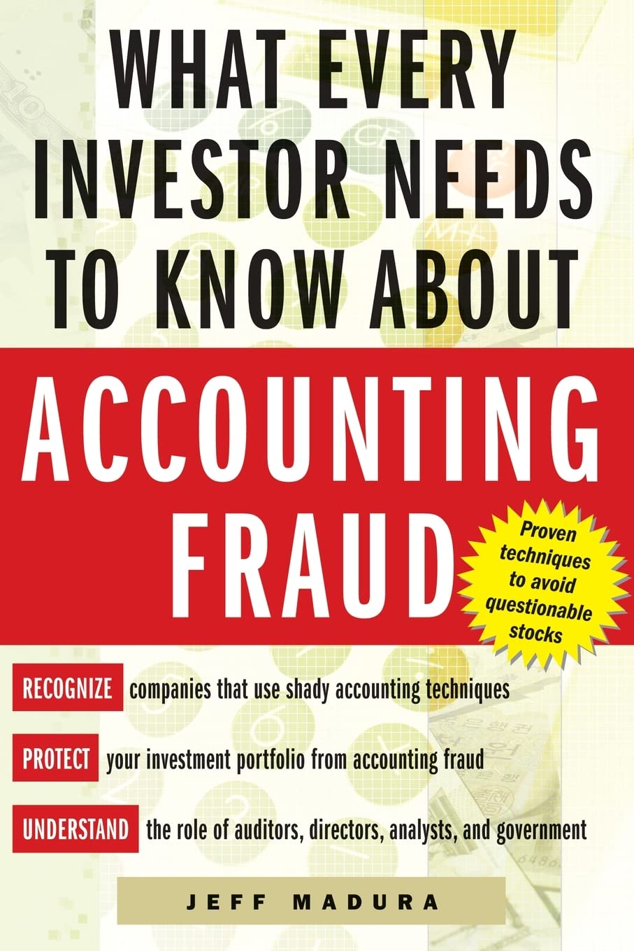 Jeff Madura: What Every Investor Needs to Know About Accounting Fraud (Paperback, 2003, McGraw-Hill)