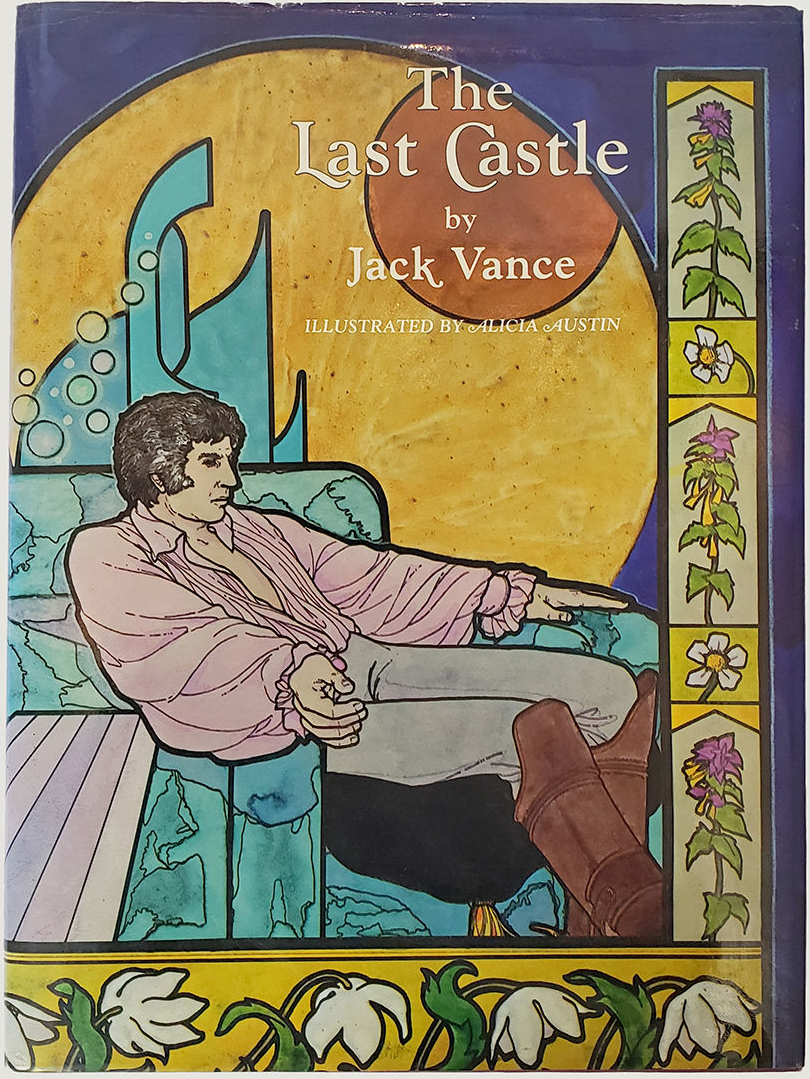 Jack Vance: The Last Castle (Hardcover, 1980, Underwood/Miller)