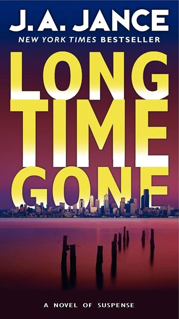 J. A. Jance: Long Time Gone (Paperback, 2006, Avon Books)