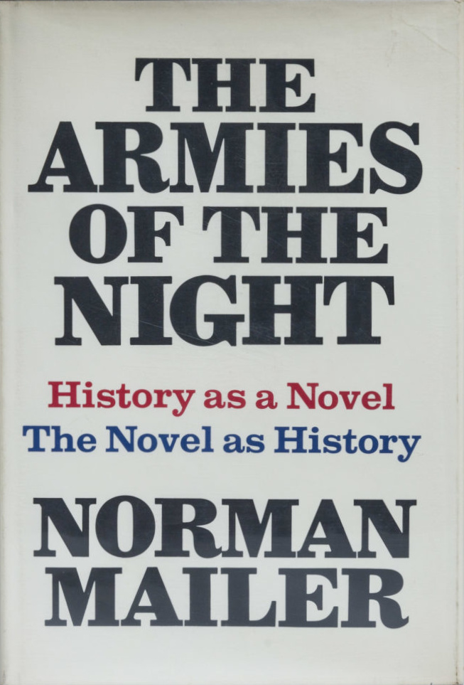 Norman Mailer: The Armies of the Night (Hardcover, 1968, New American Library)