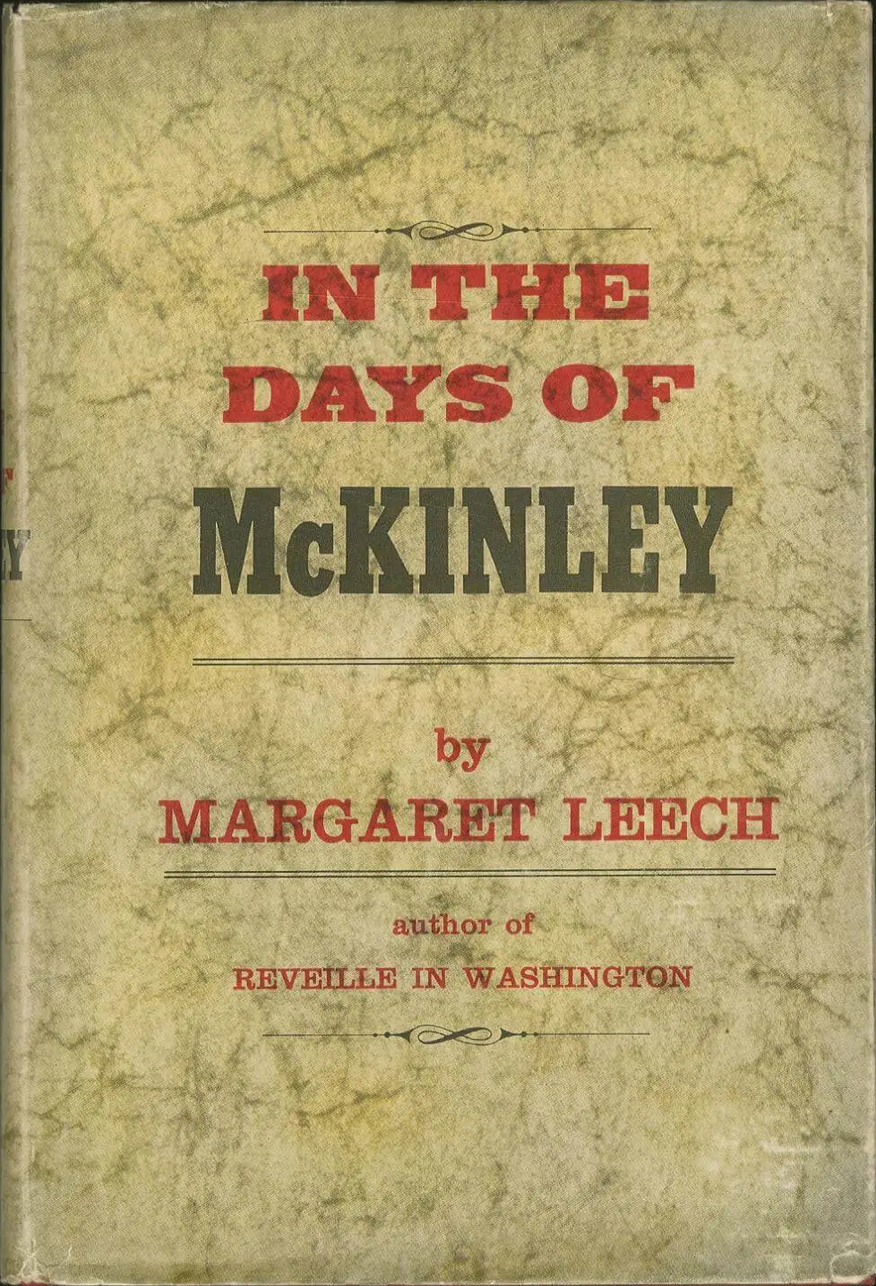 Margaret Leech: In the Days of McKinley (Hardcover, 1959, Harper & Brothers)