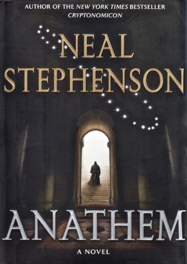 Neal Stephenson: Anathem (Hardcover, 2008, William Morrow)