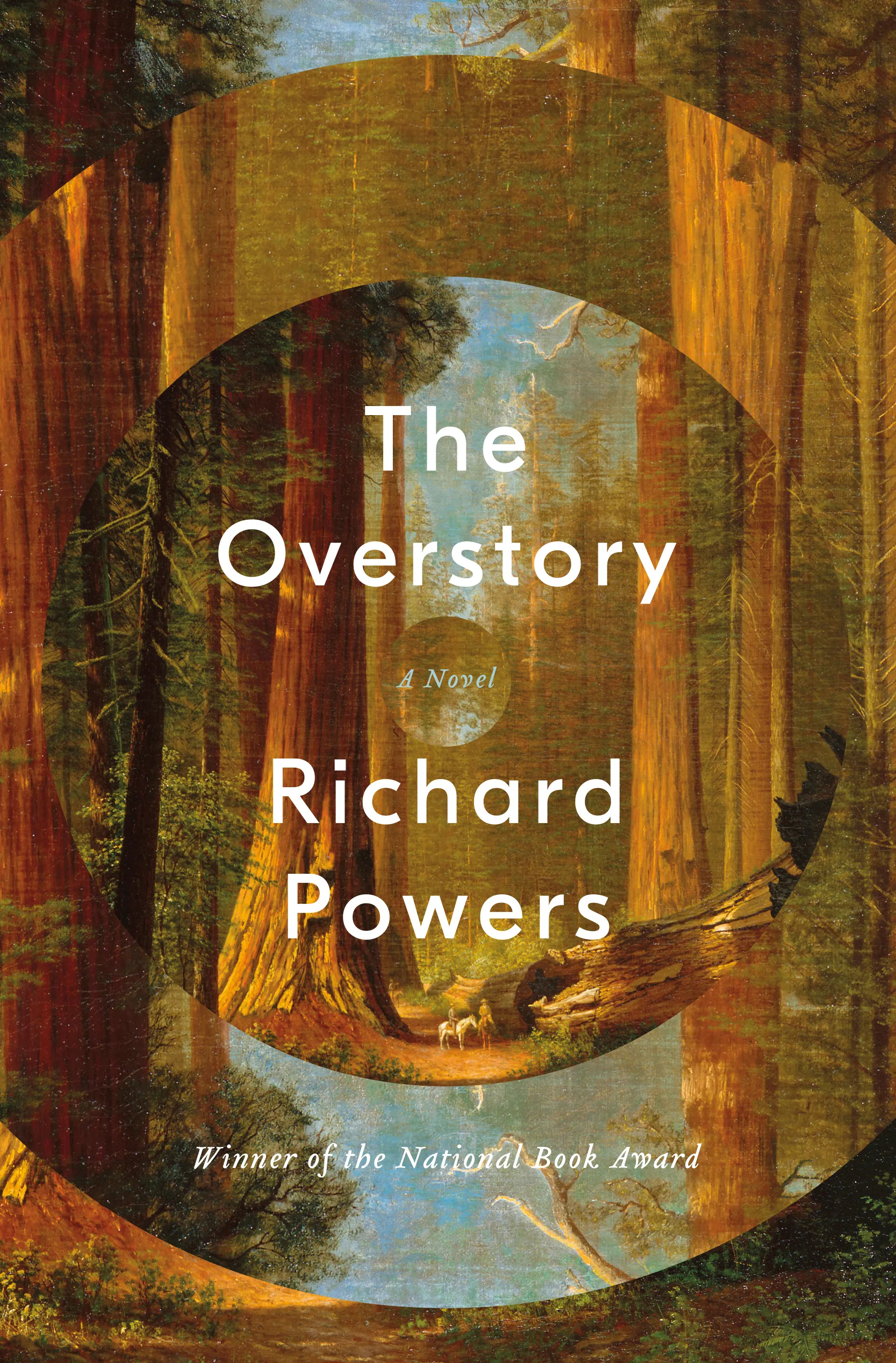 Richard Powers: The Overstory (Hardcover, 2018, W.W. Norton & Company)