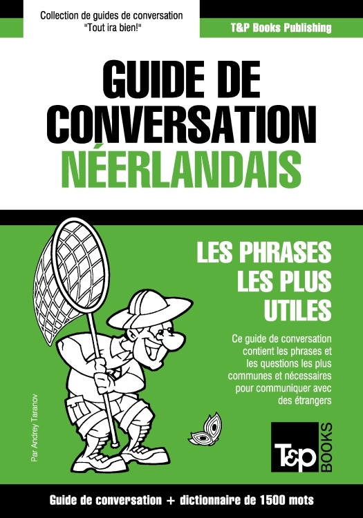 Andrey Taranov: Guide de conversation Français-Néerlandais et dictionnaire concis de 1500 mots (EBook, Français language, 2017, T&P Books Publishing)