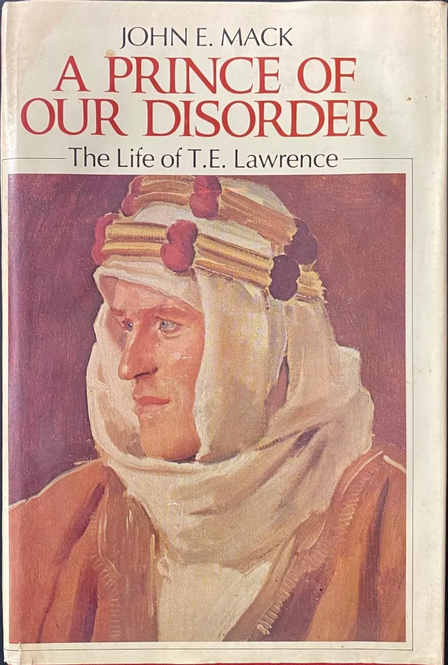 John E. Mack: A Prince of Our Disorder (Hardcover, 1976, Little Brown)