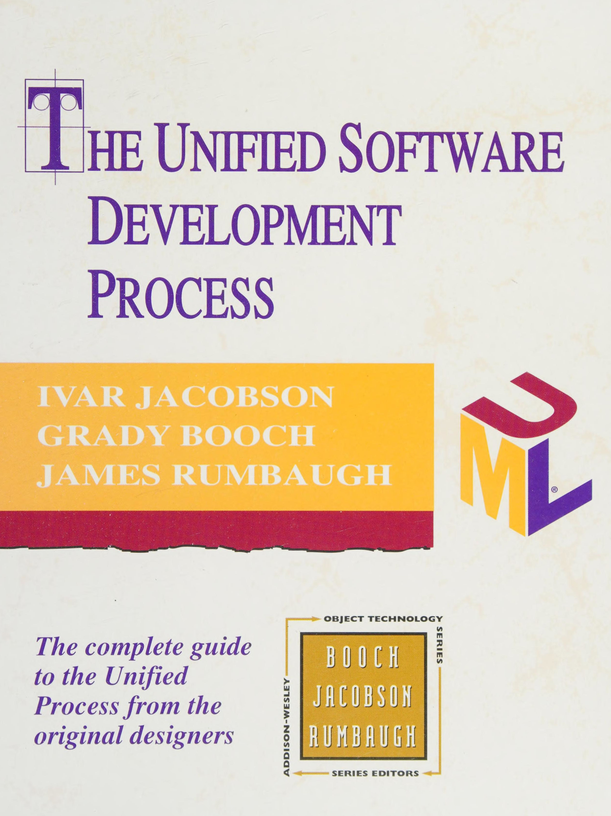 Ivar Jacobson, Grady Booch, James Rumbaugh: The Unified Software Development Process (Hardcover, 1999, Addison-Wesley)