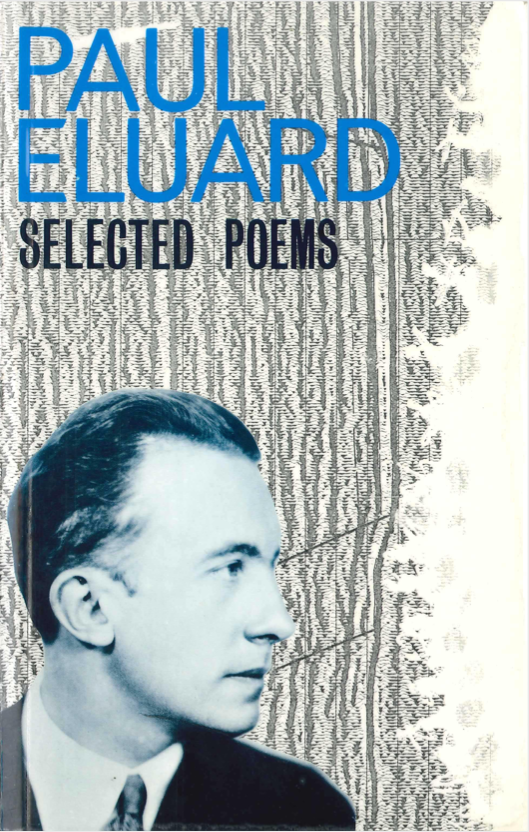Paul Éluard: Last love poems of Paul Eluard (2006, Black Widow Press)
