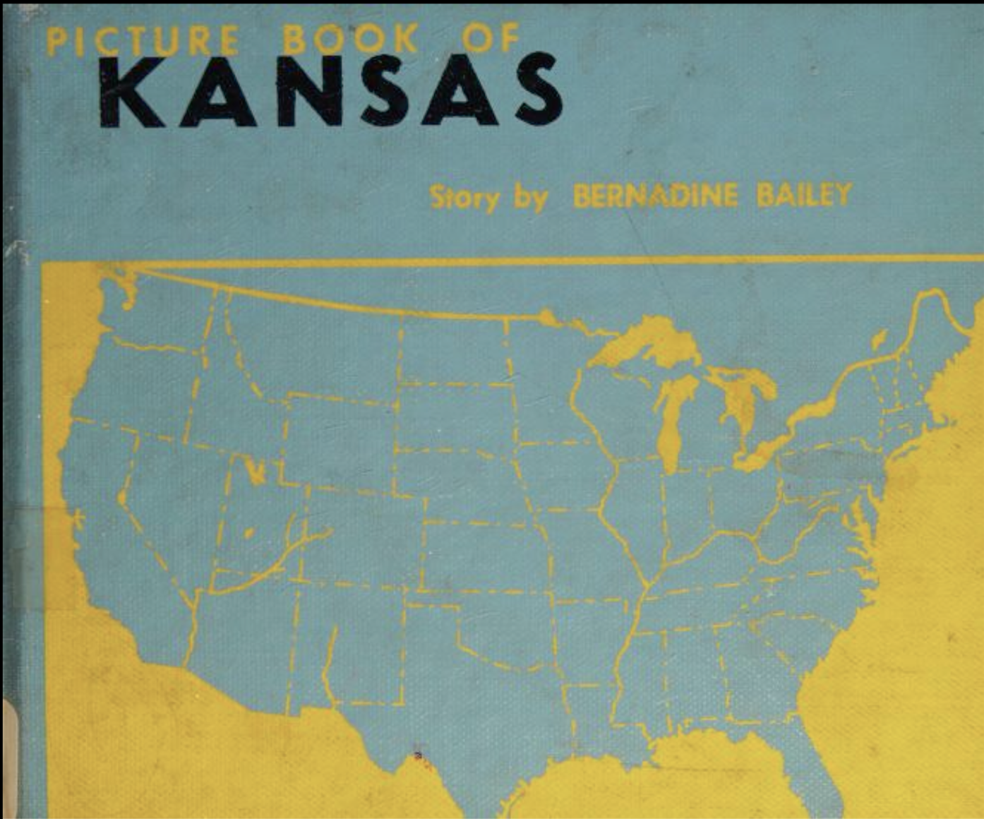 Bernadine Bailey: Picture book of Kansas. (Hardcover, 1954, A. Whitman)