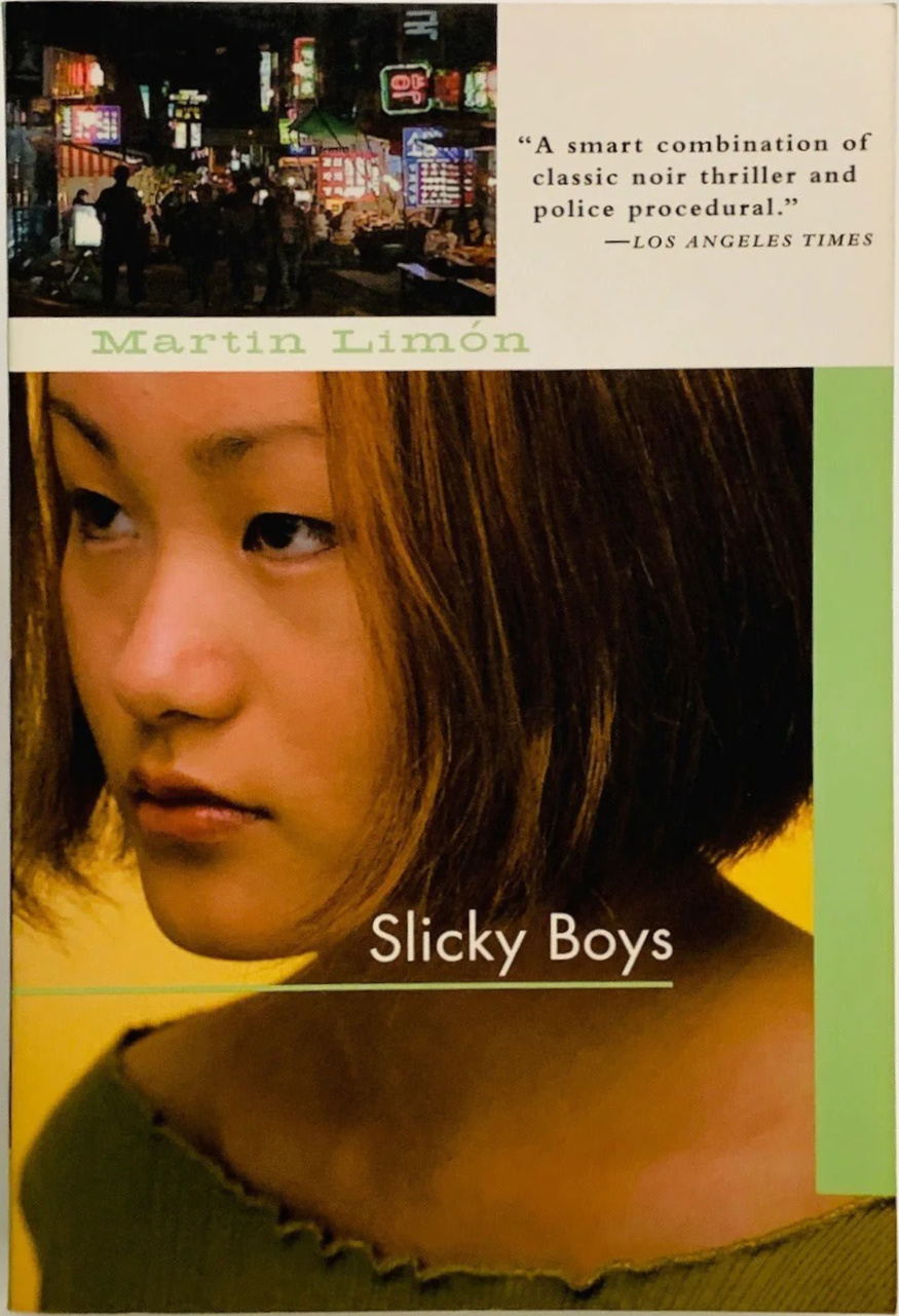 Martin Limón: Slicky Boys (Paperback, 2004, Soho Press)