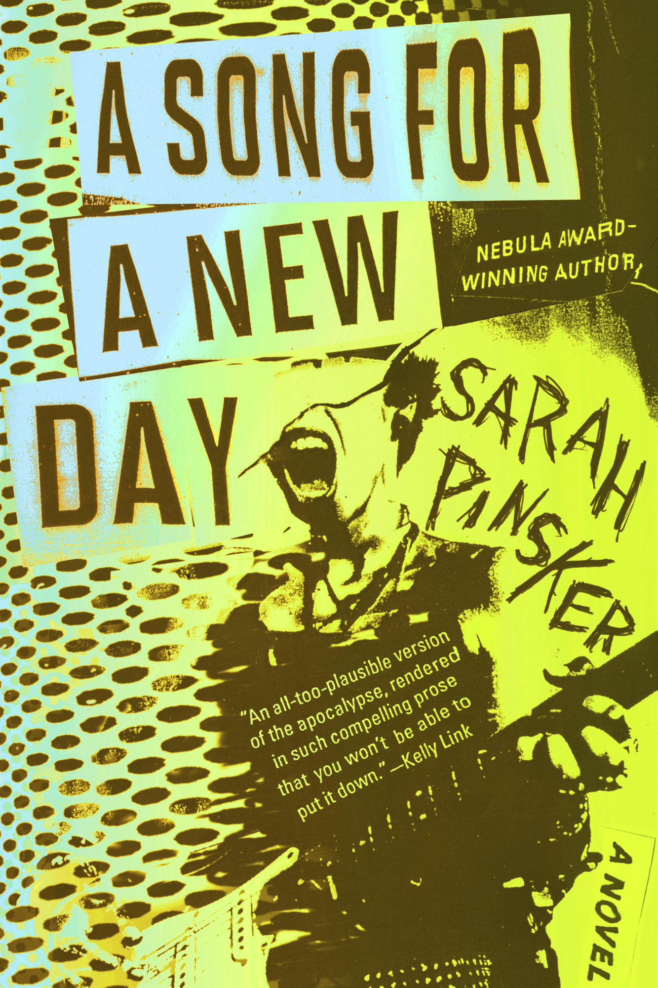 Sarah Pinsker: A Song for a New Day (Paperback, 2019, Berkley)