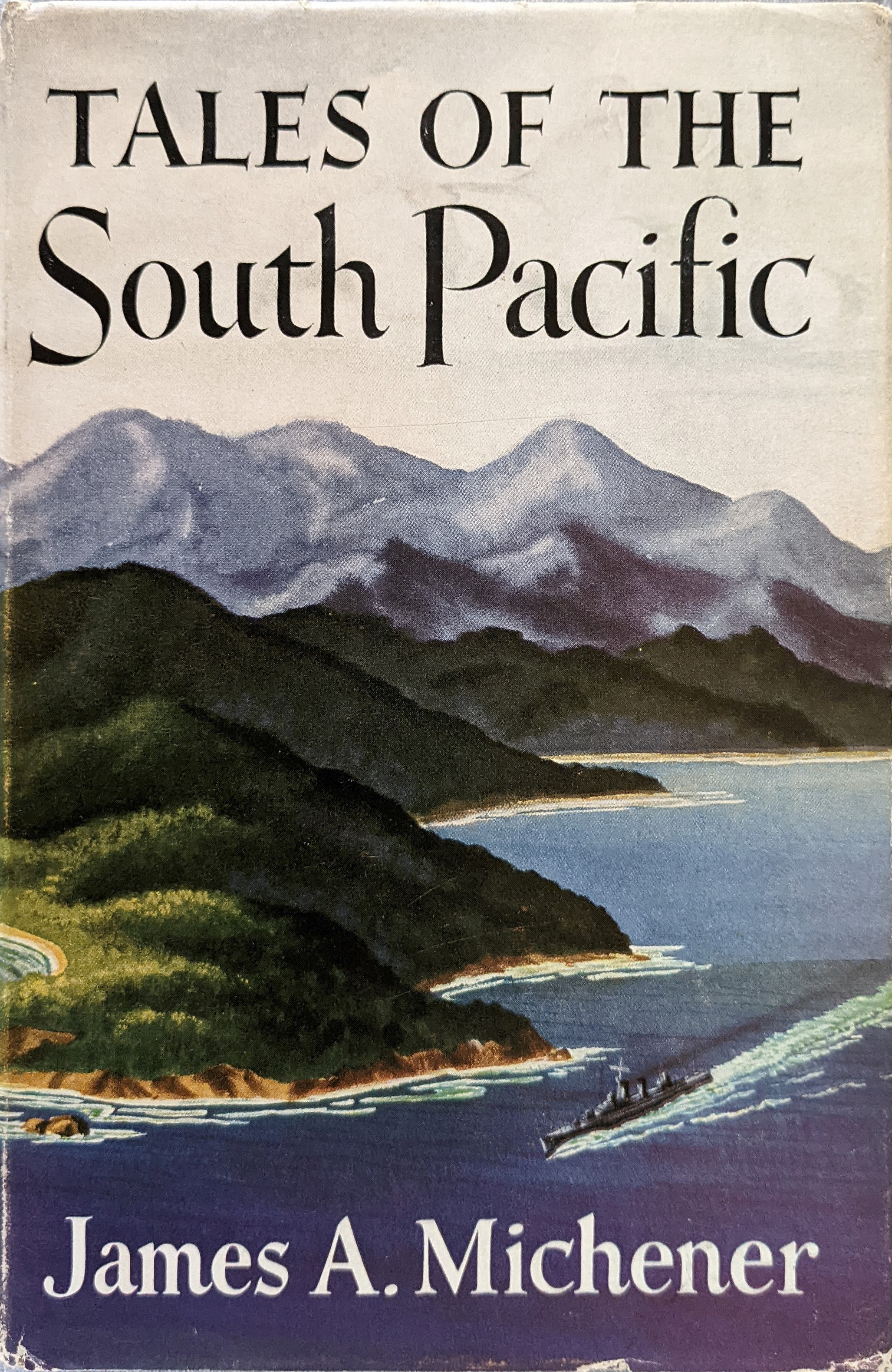 James A. Michener: Tales of the South Pacific (1947, The Macmillan company)