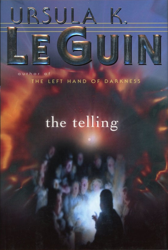 Ursula K. Le Guin: The Telling (Hardcover, 2000, Harcourt)