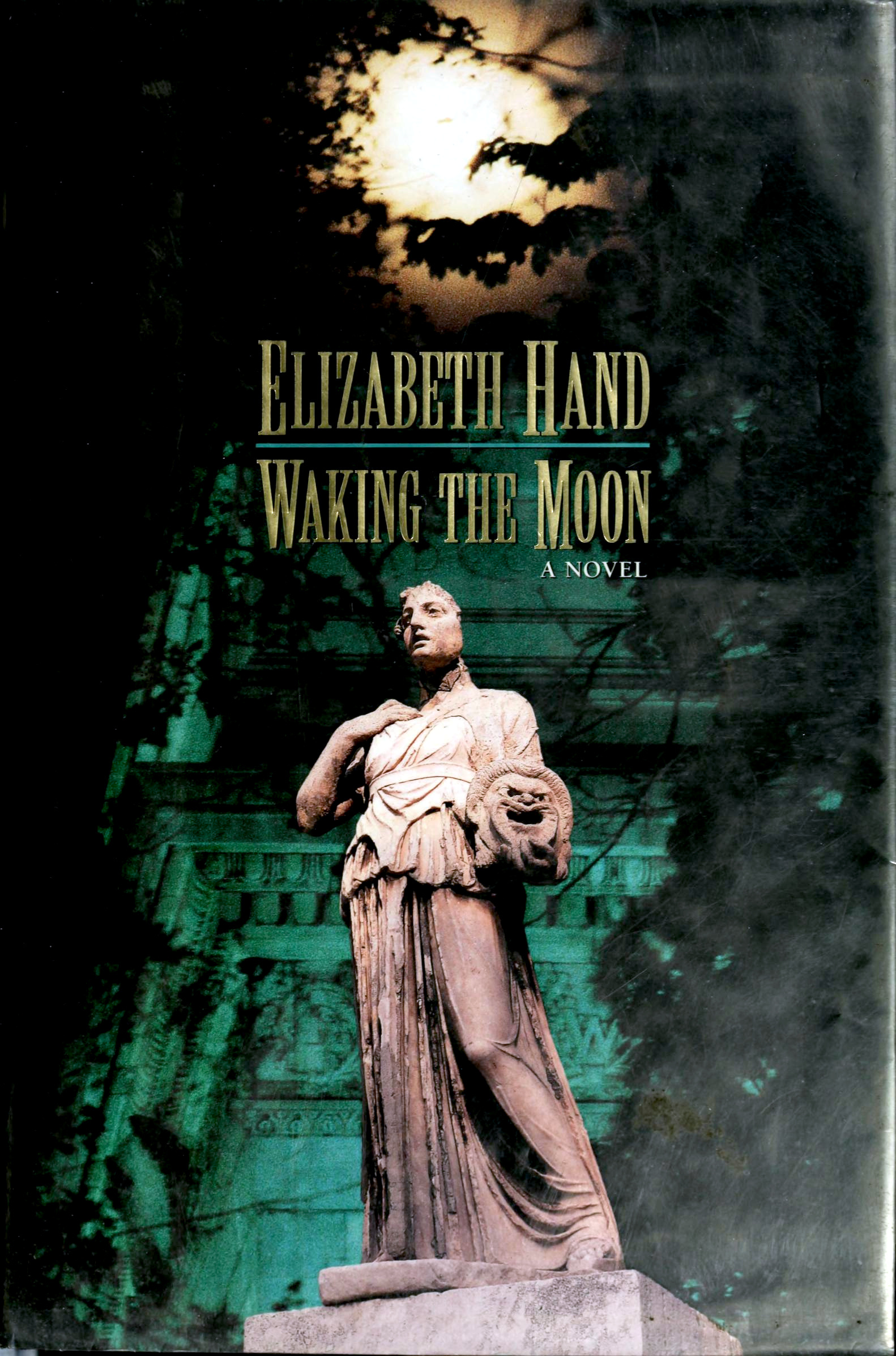 Elizabeth Hand: Waking the Moon (Hardcover, 1995, HarperPrism)