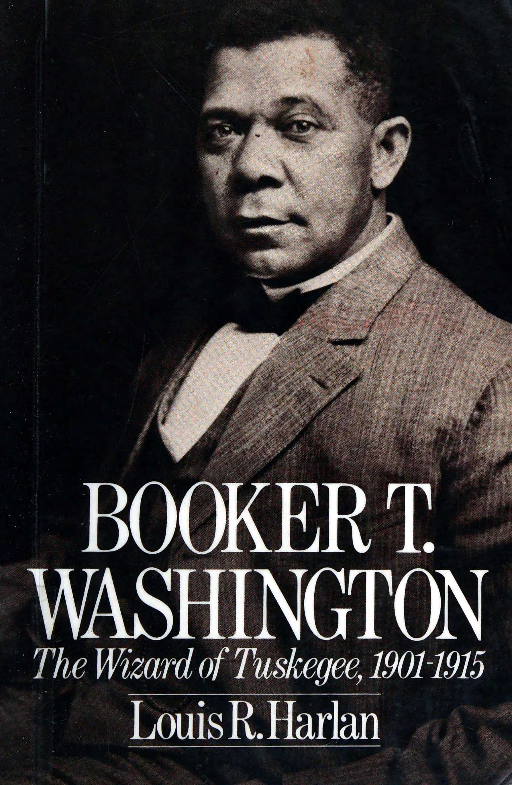 Louis R. Harlan: Booker T. Washington (Hardcover, 1983, Oxford University Press)