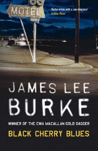 James Lee Burke: Black Cherry Blues (Paperback, 2005, Phoenix (an Imprint of The Orion Publishing Group Ltd ), Orion Publishing Group, Limited)