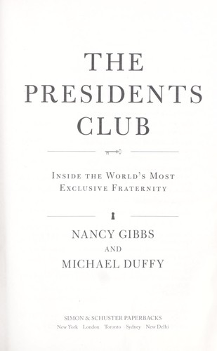 Nancy Gibbs: The presidents club (2012, Simon & Schuster)